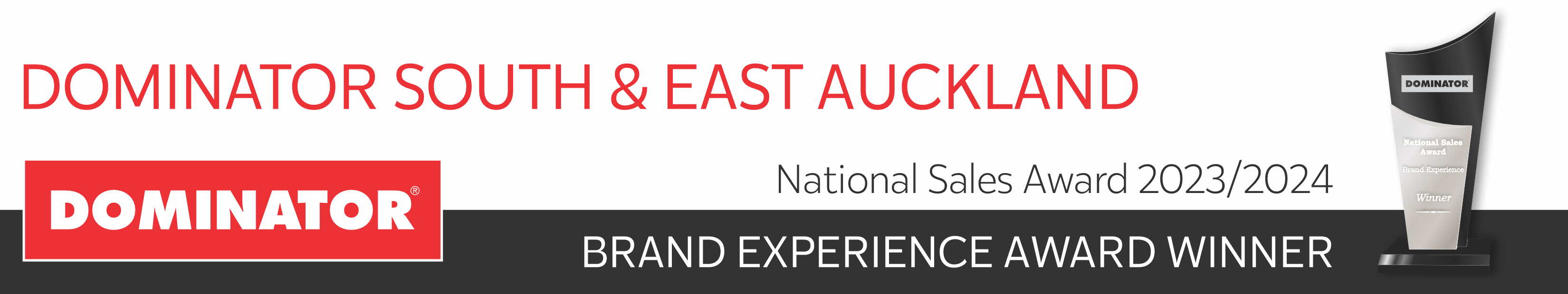 Dominator South & East Auckland Brand Experience Award Winner 2024